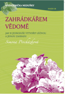 KM38 Zahrádkářem vědomě - Simona Procházková
